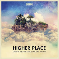 Dimitri Vegas & Like Mike - Higher Place